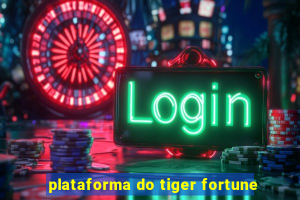 plataforma do tiger fortune